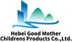Hebei Good Mother Childrens Products Co., Ltd. 